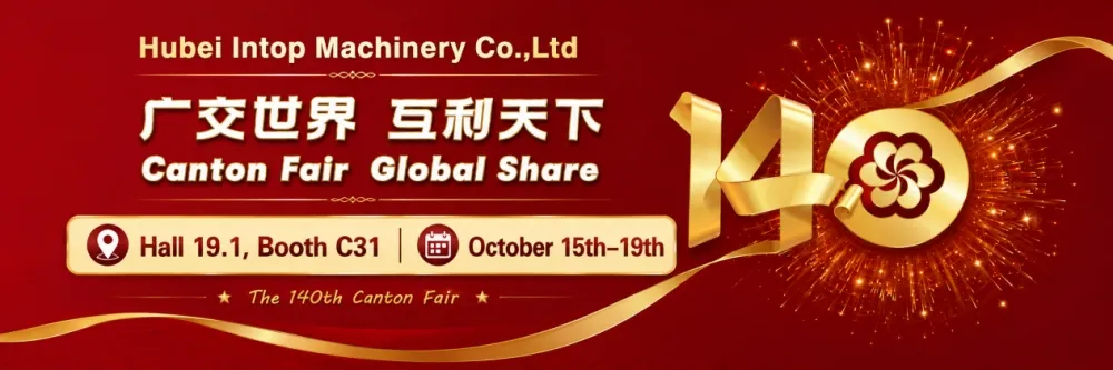 I-Intop Machinery ikumemela kwi-140th Canton Fair-Iholo 19.1, iBooth C31